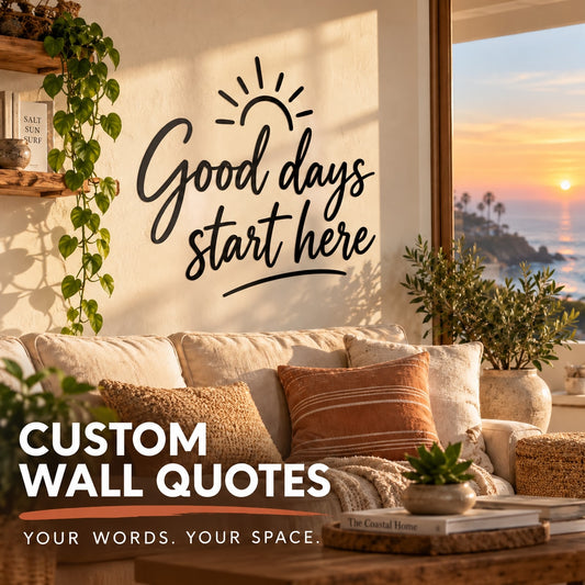Custom wall quote vinyl decal: “Good days start here” in black script