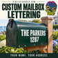Custom mailbox vinyl decal letters on dark green mailbox, text THE PARKERS 1287.