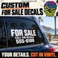 Custom for sale decal with “FOR SALE” and “CALL FOR DETAILS 555-0100” on car window
