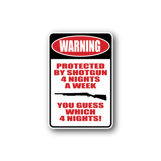 Image of Warning Protected By Shotgun Fun Sign Wall Decal - Vinyl Sticker - Car Sticker - Die Cut Sticker - CD147