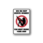 Vinyl wall decal with 'WE DO NOT SERVE WOMEN' text and red circle figure