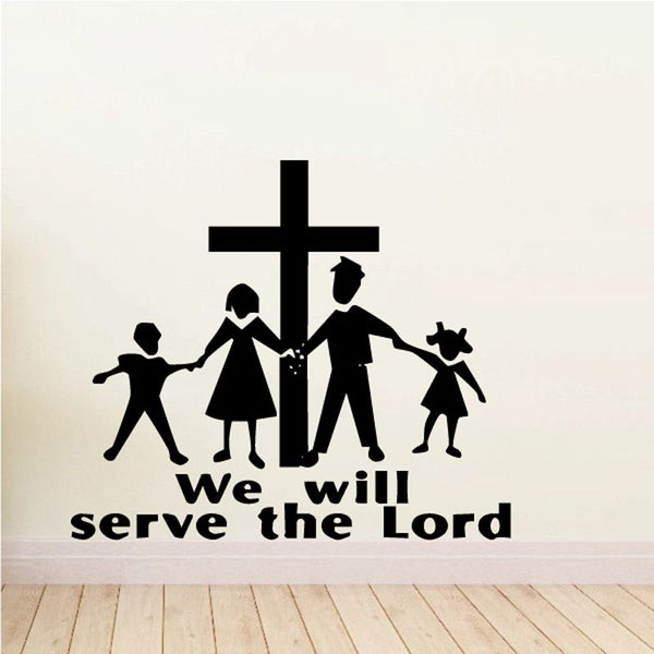 Religious wall decal: black cross, family silhouettes, and 'We will serve the Lord' text
