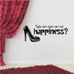 Black high-heel shoe and wall decal text: “Who says MONEY CAN’T BUY happiness?”