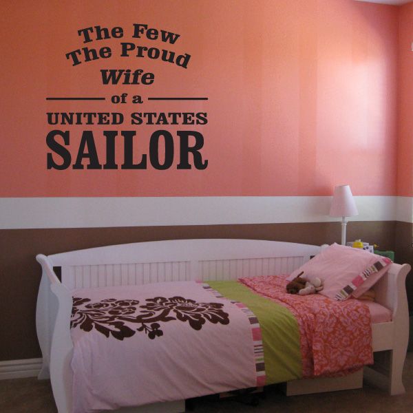 Patriotic decal text: "The Few The Proud Wife of a United States Sailor".