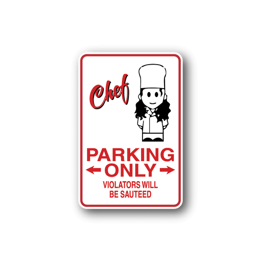 Image of Woman Chef Parking Only Sticker