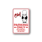 Chef parking only sticker, rectangular white with red border, chef icon and text