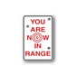 Rectangular wall decal with red YOU ARE NOW IN RANGE text and target icon