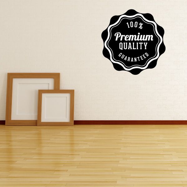 Black premium quality wall decal badge with scalloped border and white text "100%"