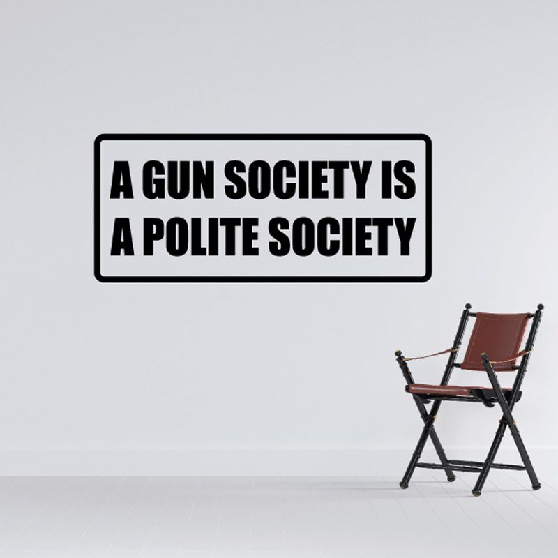 Image of A gun society is a polite society Decal