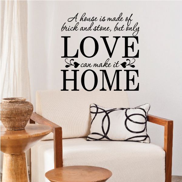 Love Home wall decal with script quote: brick, stone, and love makes it home