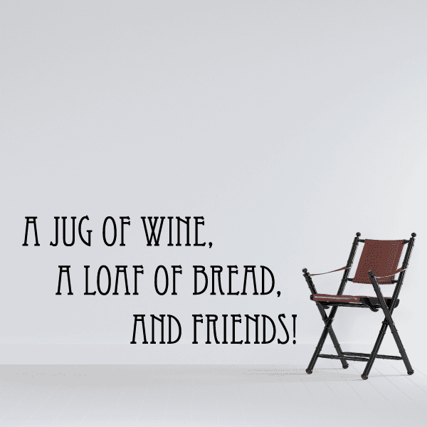 Wine and bread wall decal with friends quote and red folding chair