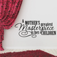 Wall decal with cursive quote: “A Mother’s greatest masterpiece is her children” and heart