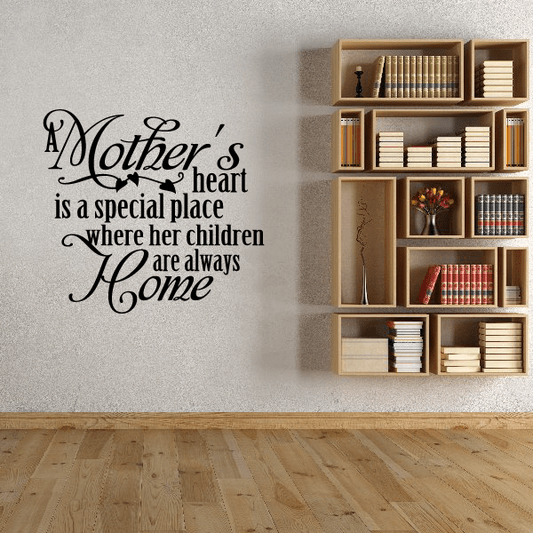 Image of A mothers heart is a special place where her children are always home Wall Decal