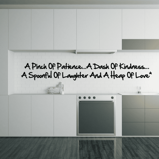 Image of A pinch of patience a dash of kindness A spoonful of laughter and a heap of love Wall Decal