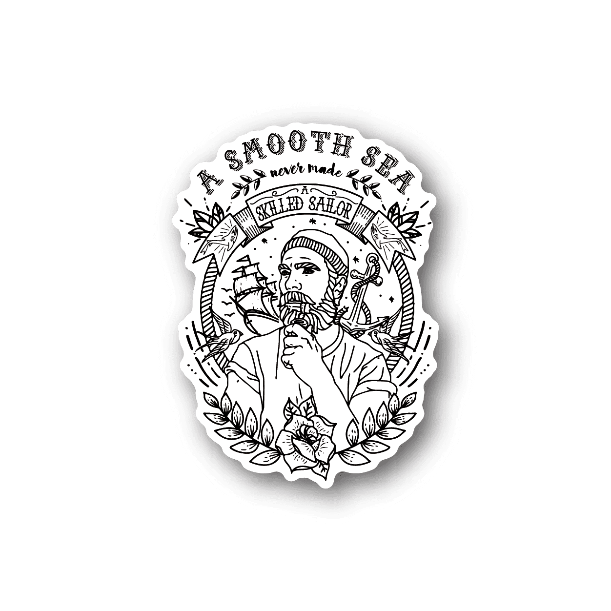 Image of A Smooth Sea Never Made a Skilled Sailor Beard Sticker