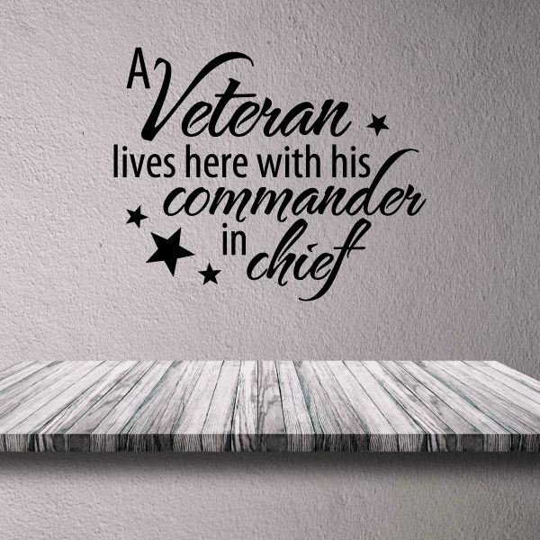 Veteran lives here commander in chief wall decal with star accents