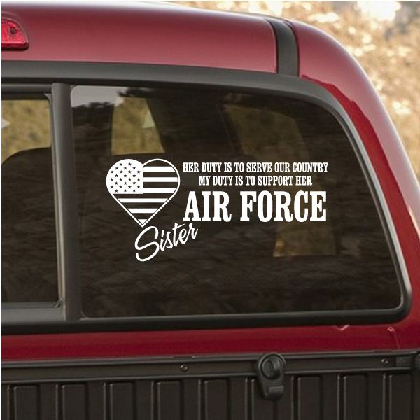 Car window decal: heart flag icon, 'AIR FORCE Sister' with duty text