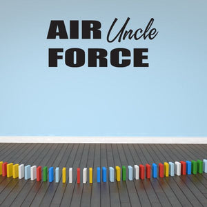 Wall decal reading 'AIR Uncle FORCE'
