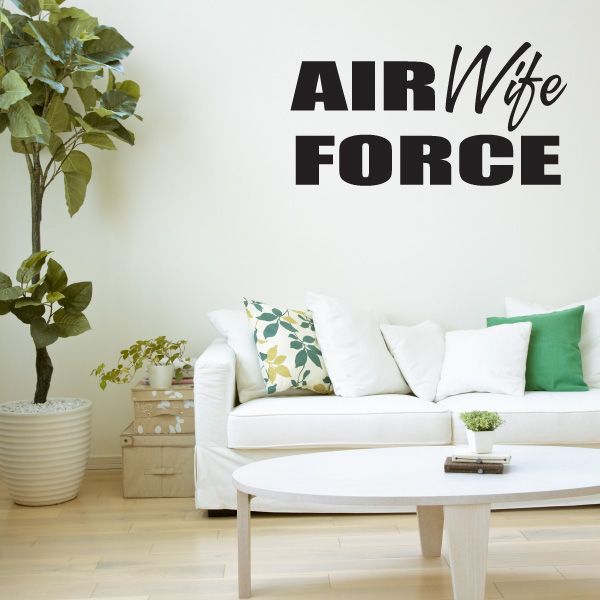Wall decal with "Air Wife Force" typography in black and script