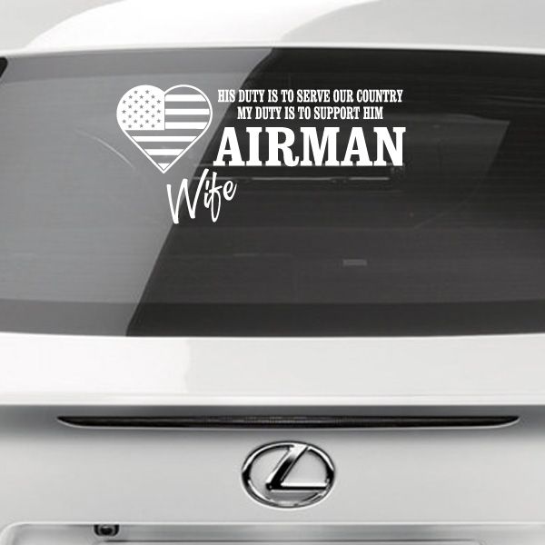 Car window decal with heart emblem and text for Airman wife duty
