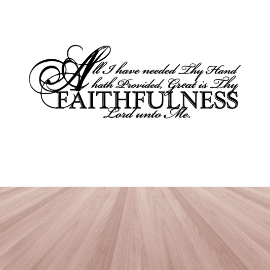 Image of All I have needed thy hand hath provided Wall Decal