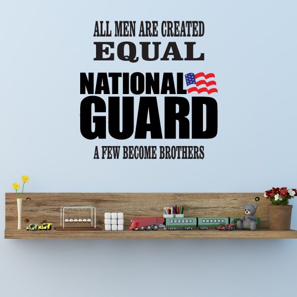 Image of All Men Are Created Equal National Guard Printed Die Cut Decal