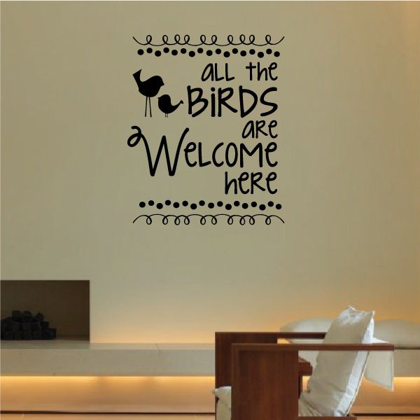 Image of All the Birds are Welcome Here Wall Decal 