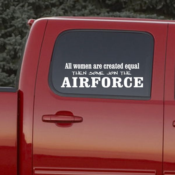 Air Force car window decal with white text: "All women are created equal" and "AIRFORCE"