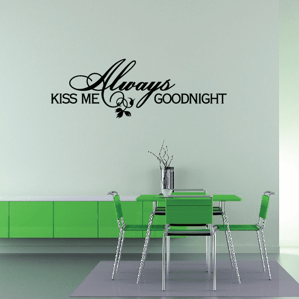 Image of Always Kiss Me Goodnight Decal