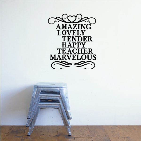 Teacher quote wall decal with stacked text and heart-and-scroll design, black lettering
