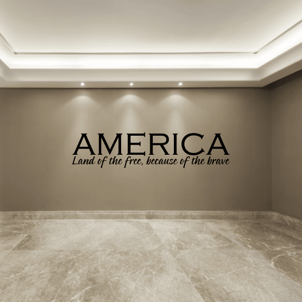 America wall decal in black: 'Land of the free, because the brave'