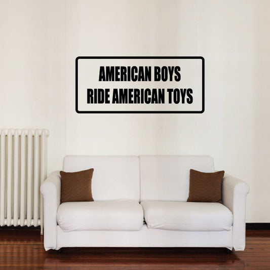 Image of American Boys Ride American Toys Decal