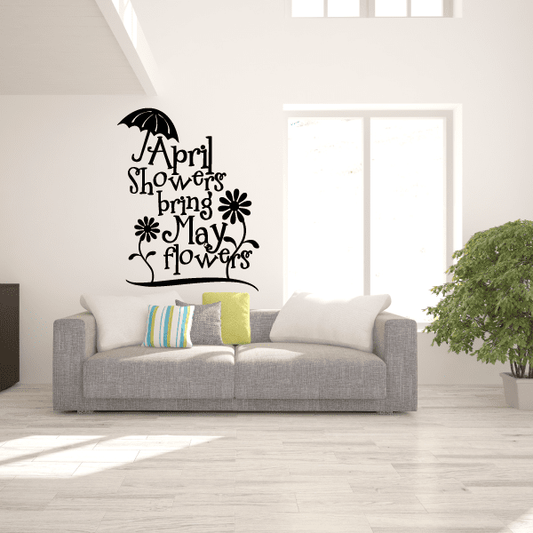 Image of April Showers bring may flowers Wall Decal