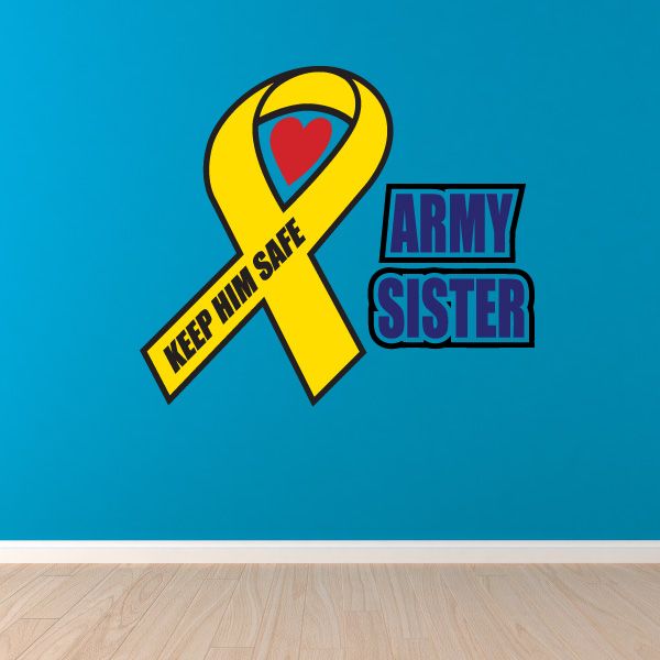 Die-cut decal with yellow awareness ribbon, red heart, 'KEEP HIM SAFE' and 'ARMY SISTER' text