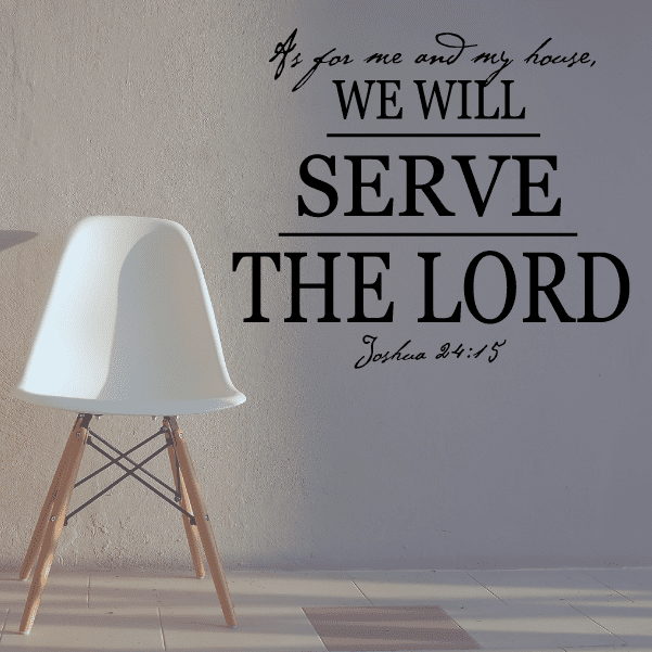Wall art print: 'We will serve the Lord' with 'Joshua 24:13' and 'As for me and my house'.