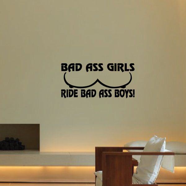 Image of Bad Ass Girls ride bad ass boys Decal