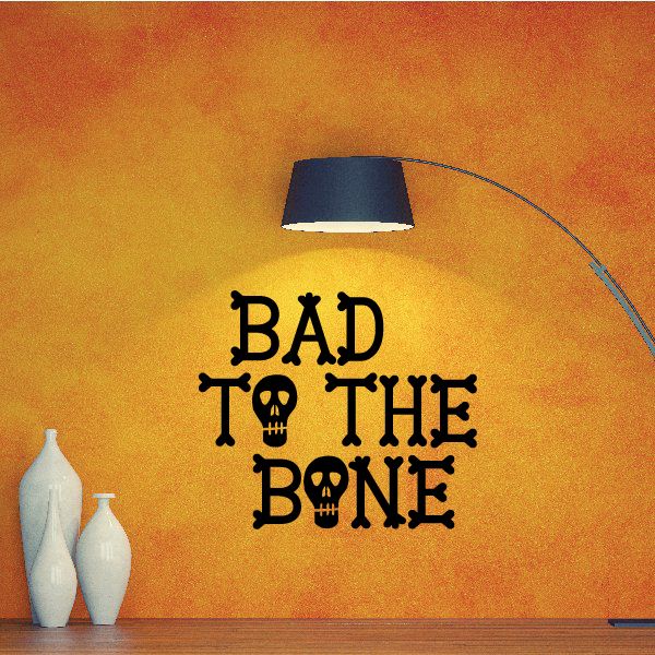 Image of Bad to the Bone Decal