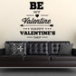 Valentine wall decal with 'Be My Valentine' and heart, plus 'Happy Valentine's Day' text