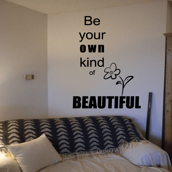 Image of Be your own kind of Beautiful Wall Decal