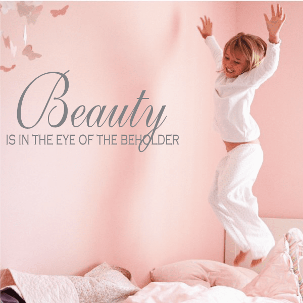 Image of Beauty Is In The Eye Of The Beholder Wall Decal