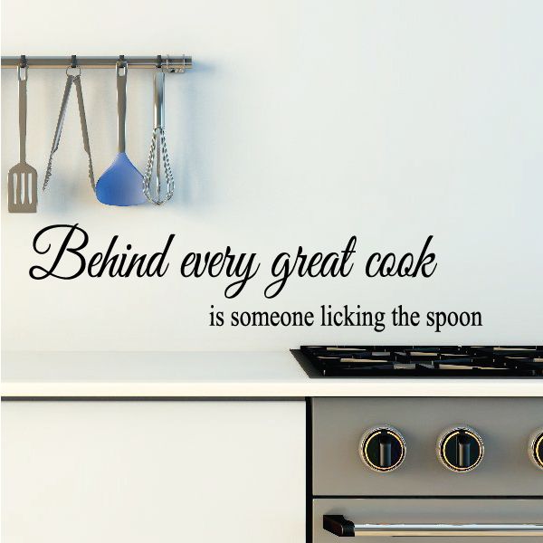 Image of Behind Every Great Cook is someone licking the Spoon Wall Decal