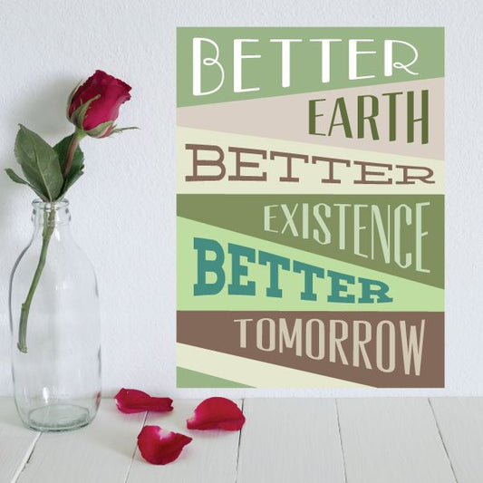 Image of Better Earth Better Existance Better Tomorrow Sticker