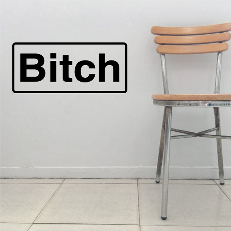 Image of Bitch Decal