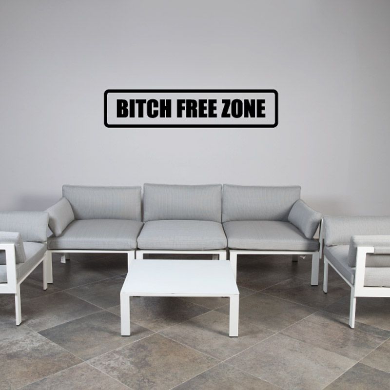 Image of Bitchen free zone Decal