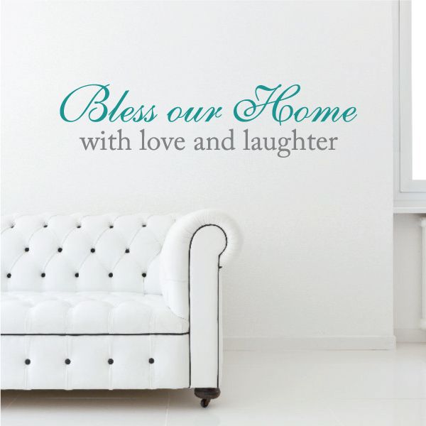 Wall decal: teal script 'Bless our Home' with black 'love and laughter'