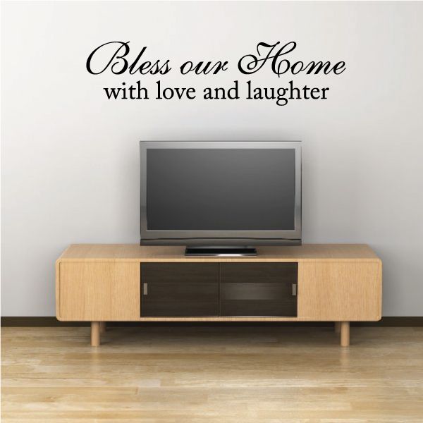 Wall decal with text: Bless our Home with love and laughter