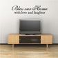 Wall decal with text: Bless our Home with love and laughter
