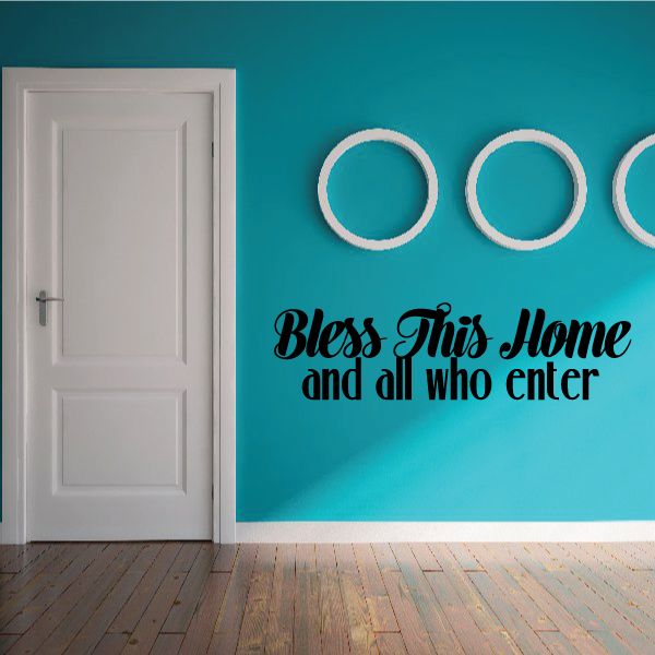 Image of Bless This Home and all who enter Cursive Wall Decal