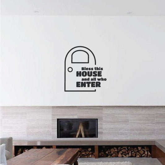 Image of Bless This House and all who enter Wall Decal