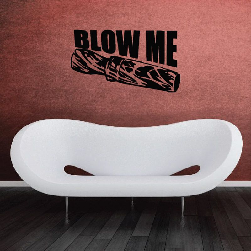 Image of Blow me Wall Decal - Vinyl Decal - Car Decal - DC0087